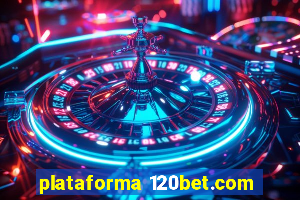 plataforma 120bet.com